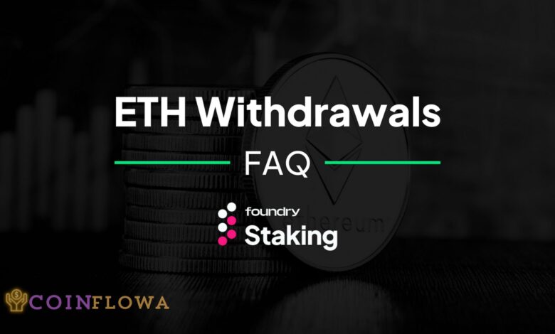 Ethereum Withdrawal FAQ All You Need to Know