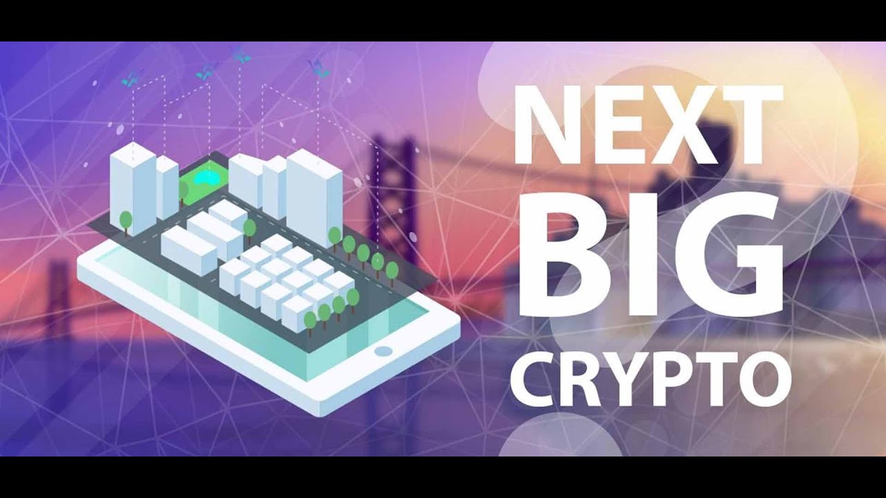 Next Big Cryptos