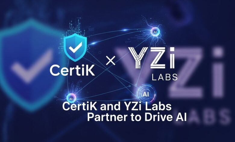 CertiK and YZi Labs Partner to Drive AI